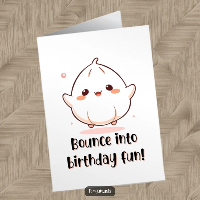 Funny Free Printable Birthday Card: A kawaii dumpling bounces with joy, like a happy little ball.
